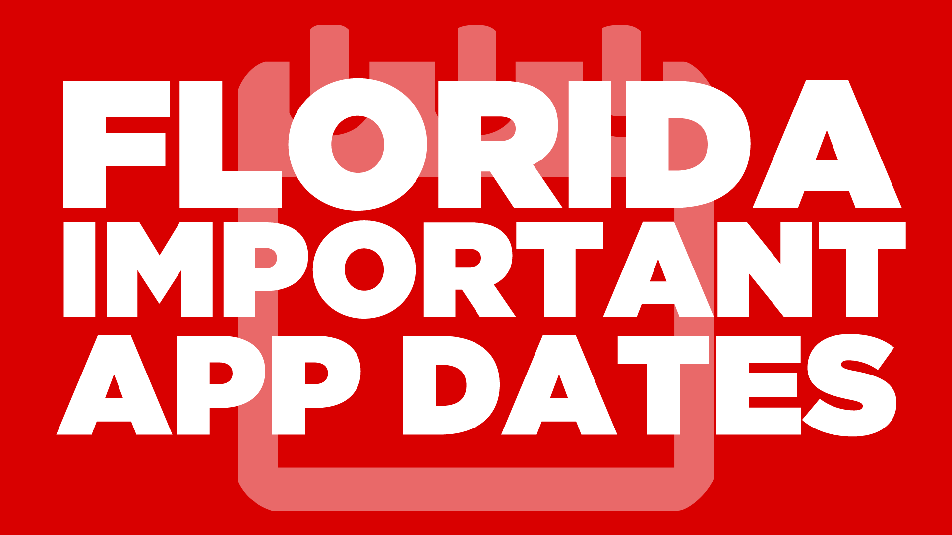 floridaimportantappdates